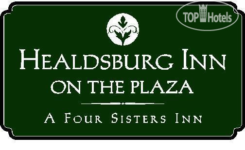 Фото Healdsburg Inn - A Four Sisters Inn